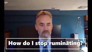 Dr Jordan Peterson on Ruminating [upl. by Gierc]