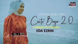 Cinto Boyo 20  Curang Itu Pilihan  Eda ezrin  Official Music Video [upl. by Norehs450]