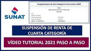 Suspensión de cuarta categoría paso a paso  SUNAT 2021 [upl. by Diego]