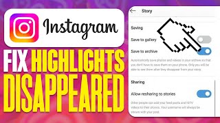 How To Fix Instagram Highlights Disappeared 2024 [upl. by Nareik]