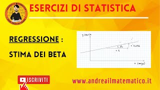 Retta di regressione e stima puntuale dei beta  ESERCIZI DI STATISTICA [upl. by Aleta]