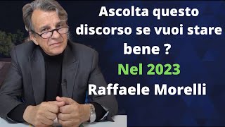 Non perderti questo discorso di Raffaele Morelli 2023 [upl. by Abihsat700]