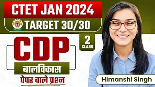 CTET Jan 2024  CDP 3030 Series by Himanshi Singh  Class02 [upl. by Orteip]