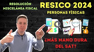 RESICO 2024 PF  Aspectos RELEVANTES de la Resolución Miscelánea Fiscal 2024 [upl. by Llerot812]