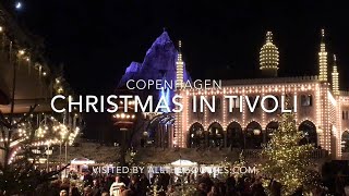 Christmas in Tivoli Copenhagen  allthegoodiescom [upl. by Ennazor]