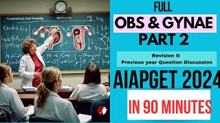 Full Obs amp Gynae😍😍😍 in Single video l AIAPGET tips amp tricks❤️❤️❤️ l AIAPGET 2024 l aiapget2024 [upl. by Lellih]