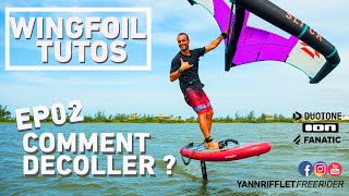 WINGFOIL TUTO EP02  COMMENT DECOLLER  MES CONSEILS POUR VOLER EN WINGFOIL [upl. by Ashlen]