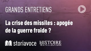 La crise des missiles  apogée de la guerre froide  avec Catherine Durandin [upl. by Winikka874]