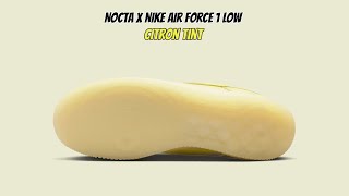 NOCTA x Nike Air Force 1 Low Citron Tint [upl. by Ahsiuqram]