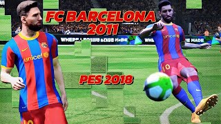 COMO HACER CAMISETA DE FC BARCELONA 2011 EN PES 2018 fcbarcelona messi LALIGA BARCELONA2011 [upl. by Wehhtam]