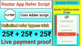 Rooter app refer script  Rooter app unlimited coin trick  Rooter new version  Rooter mod apk [upl. by Anwahsar]