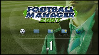 Football Manager 2007  Jugando en Español  Parte 1  JP [upl. by Enyleuqcaj802]