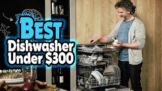 🔶Top 5 Best Dishwasher Under 300 In 2025 🏆  Cheap Dishwashers on Amazon [upl. by Chlori896]