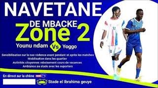 🔴En direct Navétane Mbacké Yoonou Ndam VS Asc Yeggo  1ére journée zone 2 [upl. by Atikel]