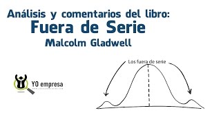 Malcolm Gladwell Libro fuera de serie Lectura y comentarios [upl. by Larrabee]