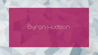 Byron Hudson  appearance [upl. by Lsil]