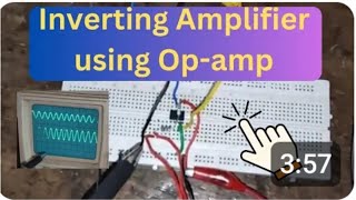 Inverting Amplifier Experiment Analog Electronics OpAmp Inverting AmplifierExperiment [upl. by Gitt]