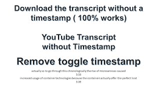 REMOVE TIMESTAMP ON YOUTUBE SUBTITLE  DOWNLOAD TRANSCRIPT WITHOUT TIMESTAMPS [upl. by Aliehc43]