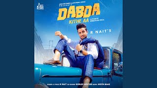 Dabda Kithe Aa feat Gurlez Akhtar [upl. by Cummine649]