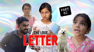 ലവ് ലെറ്റർ  Love Letter  Comedy Short Film  Part 02 [upl. by Atikir]