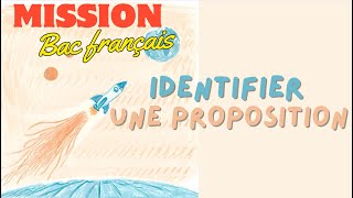 IDENTIFIER LES PROPOSITIONS [upl. by Aiyram825]