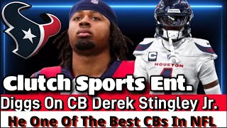 Houston Texans News amp Rumors Stefon Diggs On CB Derek Stingley Jr Being One Of The NFLs Best CB [upl. by Boylston186]