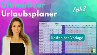 Excel URLAUBSPLANER Teil 2  Intelligent und Flexibel [upl. by Razaele]