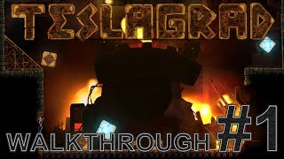 Teslegrad Walkthrough  Part 1 Magnet Gloves  Fernus Boss Fight [upl. by Timmi]