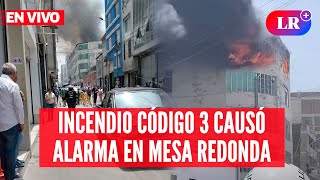 INCENDIO CÓDIGO 3 afecta edificio casas y quinta cerca de MESA REDONDA  EnVivoLR [upl. by Brill758]