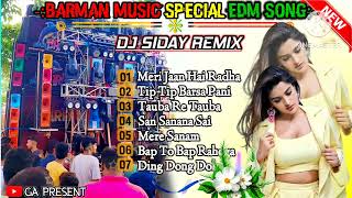 Barman Music Special EDM Song  Meri Jaan Hai Radha  barman music viral song  dj Siday remix [upl. by Ettenna849]