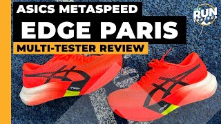 Asics Metaspeed Edge Paris Review Two runners test the Metaspeed Sky Paris alternative [upl. by Elleira]