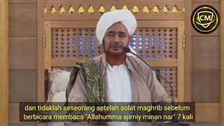 HABIB UMAR BIN HAFIDZ  AMALAN SETELAH SHOLAT MAGHRIB DAN SUBUH DILINDUNGI DARI API NERAKA [upl. by Rovner]