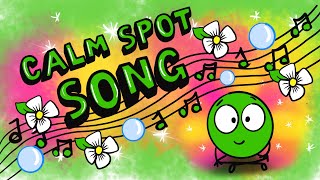 Calm SPOT SongAnimated music video for kids [upl. by Silloh]