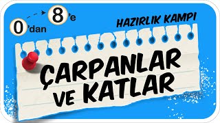 Çarpanlar ve Katlar 📘 0dan 8e Hazırlık Kampı 2024 🚀 [upl. by Adnamaa655]