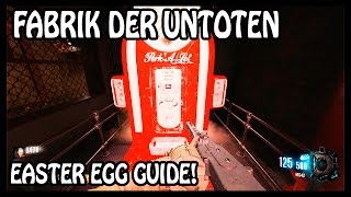 FABRIK DER UNTOTEN FULL EASTER EGG GUIDETUTORIAL Black Ops 3 Custom Zombies Walkthrough [upl. by Atsev]