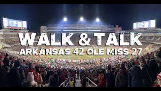 WALK amp TALK Arkansas 42 Ole Miss 27 [upl. by Ihculo]