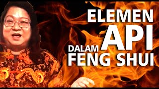 Elemen Api di dalam Feng Shui [upl. by Ahseeyt416]