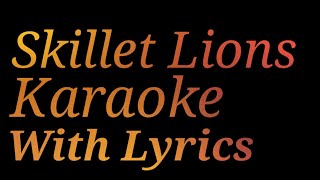 Skillet lions karaoke background music with lyrics skillet lions karaoke by mr music karaokke [upl. by Bac962]