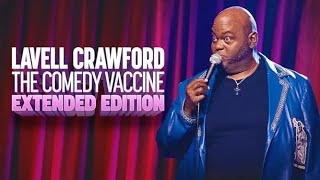 Lavell Crawford The Comedy Vaccine 2021 [upl. by Nelleus]