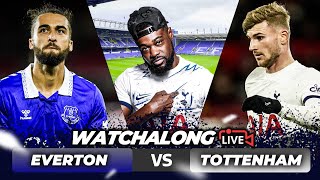 Everton 22 Tottenham LIVE  PREMIER LEAGUE WATCHALONG amp HIGHLIGHTS with EXPRESSIONS [upl. by Ramsey]