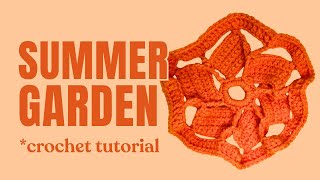 CROCHET MOTIF Summer Garden Motif tutorial [upl. by Dorolisa]