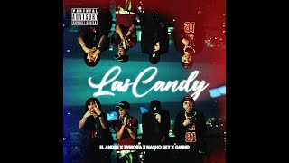 LAS CANDY VIDEO OFICIAL FT NASHO SKY X LA Z URBANA [upl. by Ivanna312]