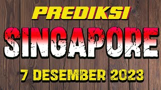 PREDIKSI SGP 7 DESEMBER 2023  BOCORAN TOGEL SINGAPURA HARI INI  RUMUS SGP HARI INI EKOR JITU SGP [upl. by Quiteris]