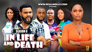 IN LIFE AND DEATH SEASON 8NEW TRENDING MOVIE2024 LATEST NIGERIAN NOLLYWOOD MOVIE [upl. by Eytteb]