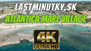 Atlantica Mare Village 5  Ayia Napa Cyprus NEW 4K VIDEO [upl. by Ahkihs]