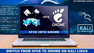 How to Change XFCE to GNOME 43 in Kali Linux 20223   Step by Step [upl. by Esya]