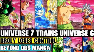 Beyond Dragon Ball Super Universe 7 Trains Universe 6 On Planet Sadala Broly Loses All Control [upl. by Ursula85]