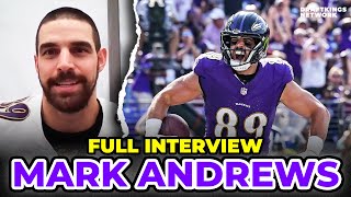 MARK ANDREWS TALKS LAMAR JACKSON RAVENS SEASON amp DIVISONAL GAMES 🔥  FULL INTERVIEW [upl. by Maya]