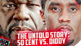 The History of the Beef between 50 Cent amp P Diddy [upl. by Batchelor721]