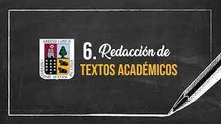 6 Redacción de textos académicos [upl. by Resay160]